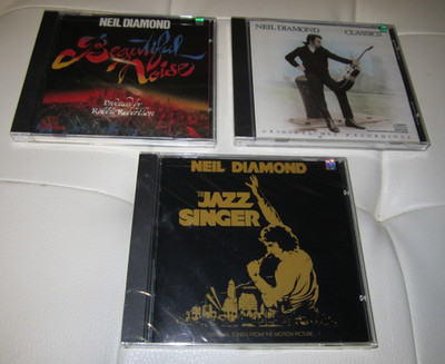Neil Diamond / 3 Sealed CD's /  Brand New / Classics- Jazz Singer -B Noise