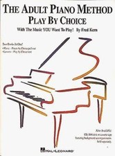 The Adult Piano Method - Play by Choice Paperback Fred Kern
