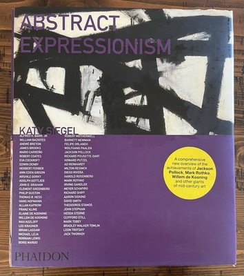 Abstract Expressionism Katy Siegel Lillian Davies Pauline Pobocha 2011 Hardback