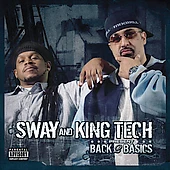 Back 2 Basics by SWAY and KING TECH (CD, 2005) NEW/W/SMALL CRACK IN CASE