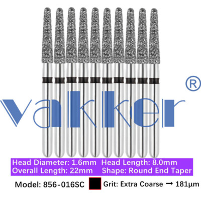 10/Pk Vakker Dental Round End Taper FG Diamond Bur 856-016SC Super Coarse Grit