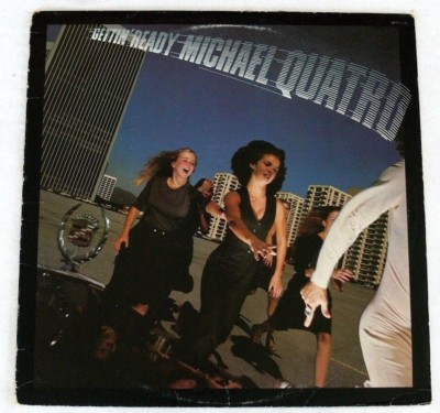 MICHAEL QUATRO Getting Ready 1977 Vinyl LP Rock Funk Soul Pop Ray Parker Jr 