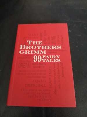 NEW The Brothers Grimm: 99 Fairy Tales; TPB; Printer's Row; 2024