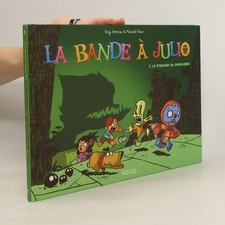 La Bande à Julio - 2: La pyramide du Chupacabra  |  Tony Emeriau