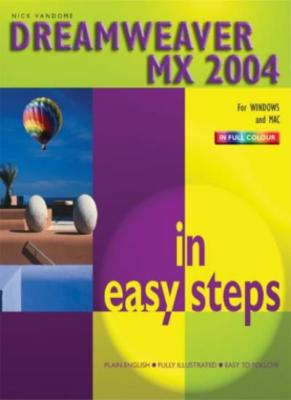 Dreamweaver MX 2004 in Easy Steps By D Vandome