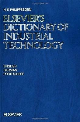 Elsevier's Dictionary of Industrial Technology In English, German and Portuguese
