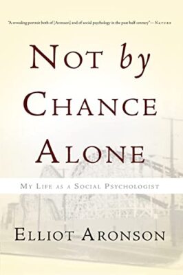 Nicht zufällig allein: Mein Leben als Sozialpsychologe von Elliot Aronson...