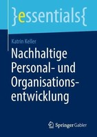 Nachhaltige Personal- Und Organisationsentwicklung Katrin Keller Taschenbuch Xi