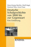 Hans-Georg Herrlitz (U. A.) | Deutsche Schulgeschichte Von 1800 Bis Zur...
