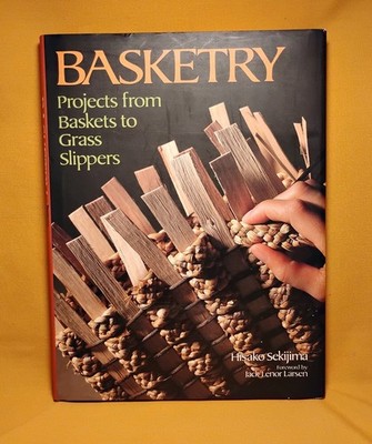 Basketry by Hisako Sekijima 1986 HCDJ First Edition Kodansha International Ltd.