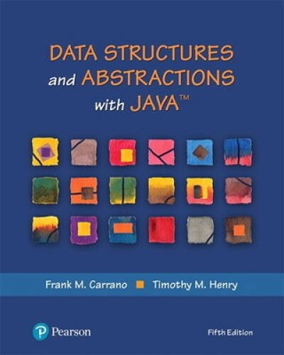 Data Structures and Abstractions with Java (5th Edition) (What's New in C - GOOD