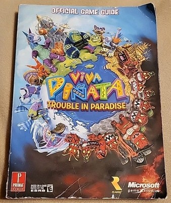 Viva Pinata: Trouble in Paradise : Prima Games Official Game Strategy Guide