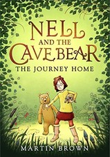 Nell and the Cave Bear: The Journey Home (Nell and the Cave Bear 2), Brown..