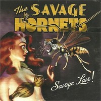 The Savage Hornets - Savage Love! - Revival Rock & Roll/Rockabilly