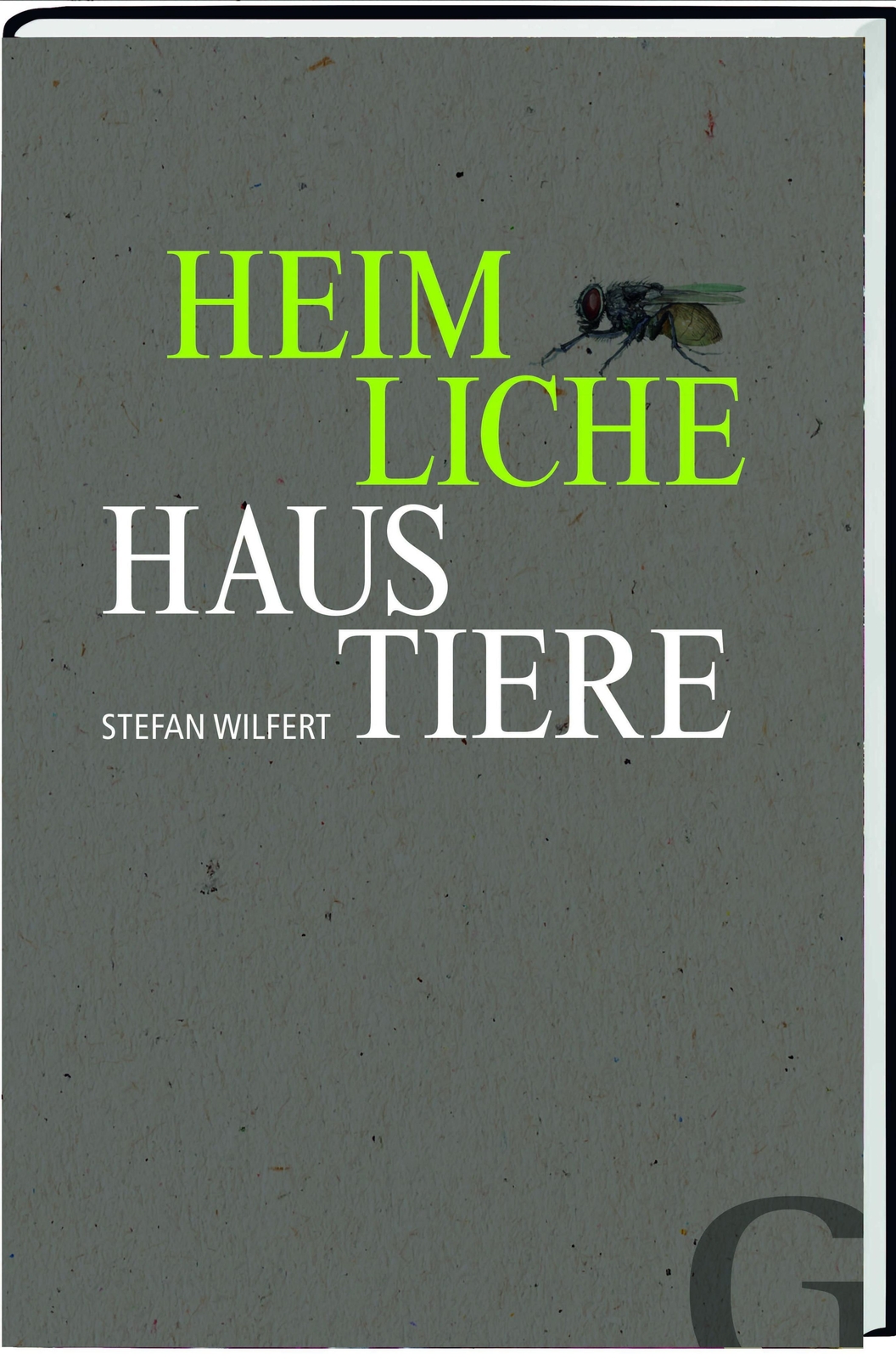 Thumbnail - Heimliche Haustiere | Stefan Wilfert | Deutsch | Buch | 164 S. | 2018