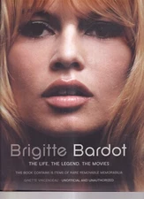 BRIGITTE BARDOT: THE LIFE, THE LEGEND, THE MOVIES (2014 Hardcover){U9}
