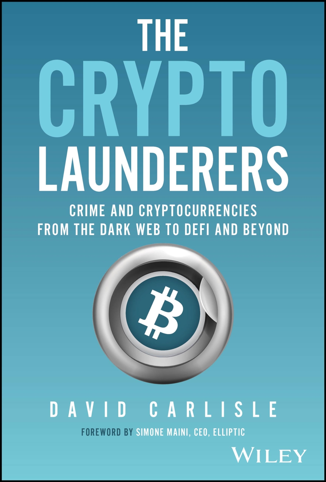 David Carlisle The Crypto Launderers (Copertina rigida)
