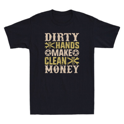 Dirty Hands But The Money I Clean Car Lover Enthusiast Funny Retro Men's T-Shirt