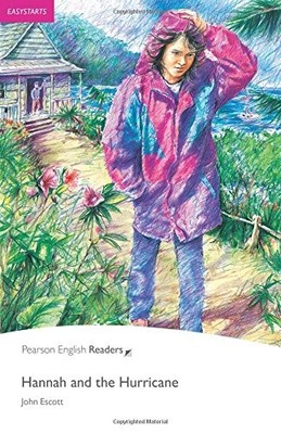 HANNAH AND THE HURRICANE, EASYSTART, PENGUIN READERS (2ND By Pearson Longman VG+
