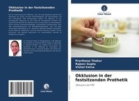 Okklusion In Der Festsitzenden Prothetik Vishal Katna