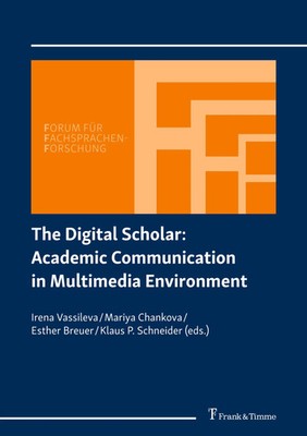 Irena Vassileva (u. a.) | The Digital Scholar: Academic Communication in...