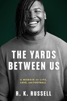 Ryan Russell - Yards Between Us A Memoir Of Life Love And Football - G245Z