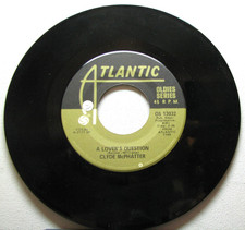 45 RPM Single-- CLYDE McPHATTER: A LOVER'S QUESTION TREASURE OF LOVE