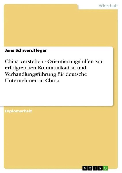 China Verstehen - Orientierungshilfen Zur Erfolgreichen Kommunikation Und...-image