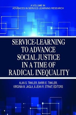 Service-Learning to Advance Social Justice in a Time of Radic... - 9781681233734