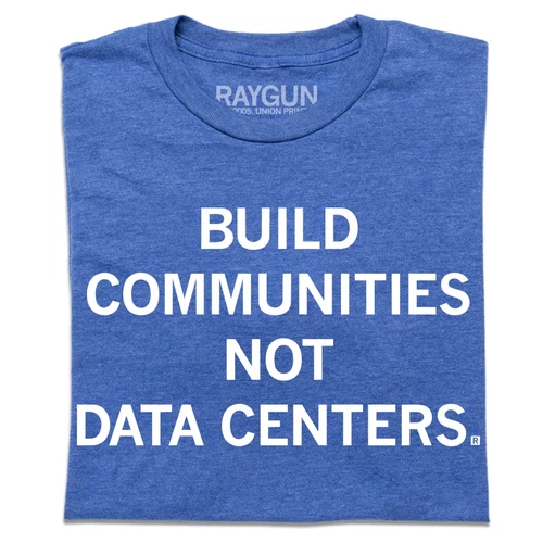 NWT Communities Not Data Centers TShirt Trending Tee Best Gift Shirts - product listing photo