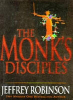 The Monk's Disciples,Jeffrey Robinson- 9780316879682