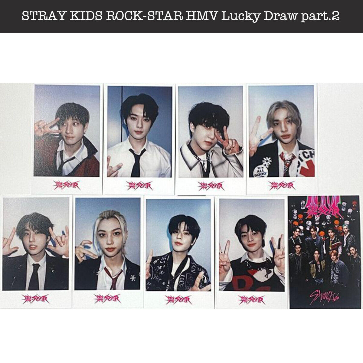 Stray kids ROCK-STAR Japan Limited HMV Lucky draw part.2 Stray kids ROCK-STAR Japan Limited HMV Lucky draw part.2