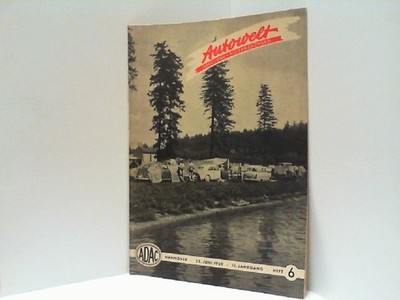 Autowelt. Heft 6 / 11. Jahrgang, Juni 1959. Organ des ADAC - Gau Niedersachsen. 