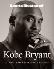 Sports Illustrated Kobe Bryant: A Tribute to a Basketball Legend by Sports Illus