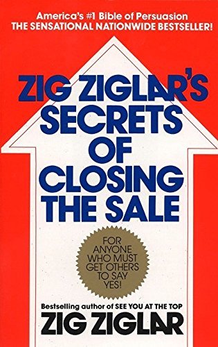 Zig Ziglar's Secrets of Closing the Sale-Zig Ziglar