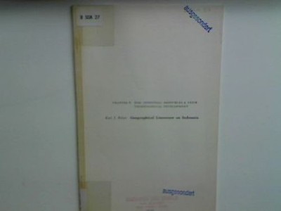 Geographical Literature on Indonesia - chapter 6 from : Indonesia : Resources & 