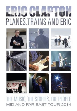 Eric Clapton  - Planes Trains And Eric - Dvd