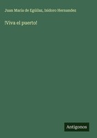 Juan MaríA De EgúIlaz (U. A.) | !Viva El Puerto! | Buch | Spanisch (2025)