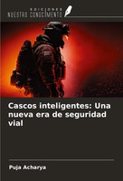 Cascos Inteligentes: Una Nueva Era De Seguridad Vial Puja Acharya Taschenbuch