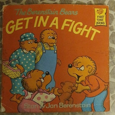 The Berenstain Bears Get in a Fight Stan & Jan Berenstain Paperback 1982 Illust 