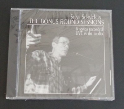 THE BONUS ROUND SESSIONS by Steve Schalchlin CD 15 Live Studio Songs NEW Sealed
