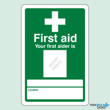 First Aid / Your First Aider Is Sign