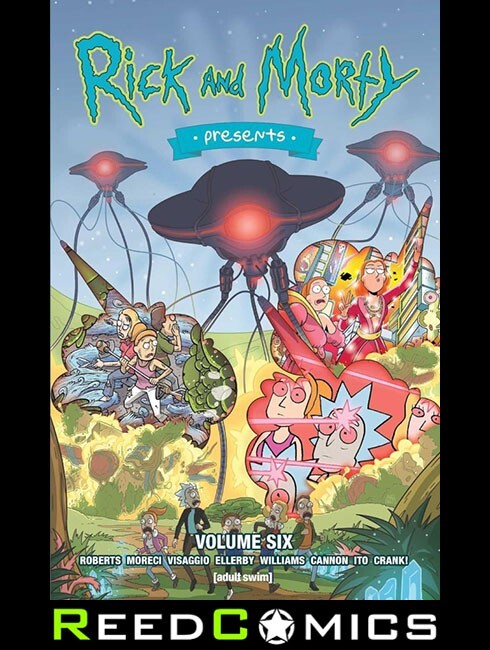 RICK AND MORTY PRESENTS VOLUME 6 GRAPHIC NOVEL