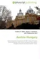 Austria-Hungary Frederic P. Miller (U. A.) Taschenbuch Englisch 2026