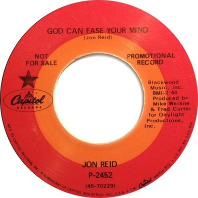 Jon Reid - God Can Ease Your Mind - Used Vinyl Record 7 - Promo - G8100z