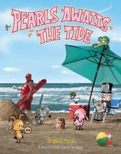 Pearls Awaits the Tide: A Pearls Be..., Pastis, Stephan