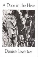 Door in the Hive - Paperback By Levertov, Denise - VERY GOOD