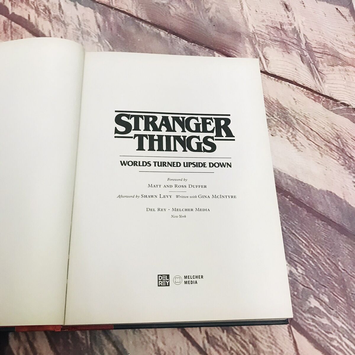 Stranger Things: Worlds Turned Upside Down: The Official Behind-the-Scenes  Companion by Gina McIntyre