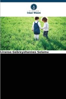 Liranso Gebreyohannes Selamu | Praktiken Und Herausforderungen Bei Der...