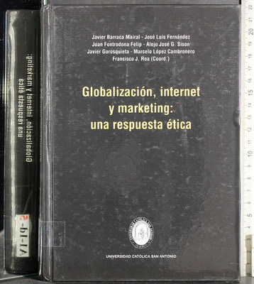 GLOBALIZACION INTERNET MARKETING RESPUESTA ETICA. MAIRAL. UNI CAT SAN ANTONIO.